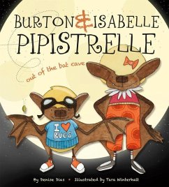 Burton & Isabelle Pipistrelle - Dias, Denise