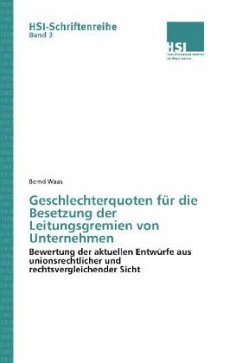 Geschlechterquoten für die Besetzung der Leitungsgremien von Unternehmen - Waas, Bernd