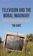 Television and the Moral Imaginary - Bild 1