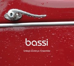 Bassi-Toccate,Canzoni,Chiaccone Per Il Violon - United Continuo Ensemble