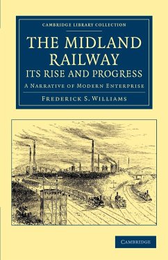 The Midland Railway - Williams, Frederick Smeeton