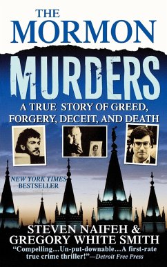 The Mormon Murders - Naifeh, Steven; Smith, Gregory White