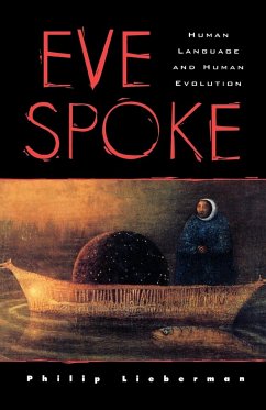 Eve Spoke - Lieberman, Philip; Lieberman, Herbert Ed