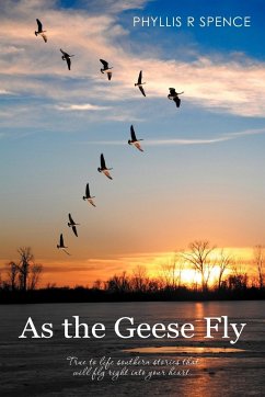 As the Geese Fly - Spence, Phyllis R.