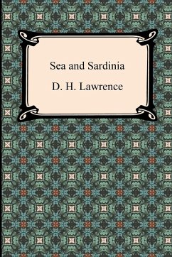 Sea and Sardinia - Lawrence, D. H.