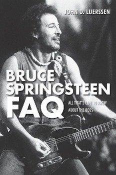 Bruce Springsteen FAQ - Luerssen, John D