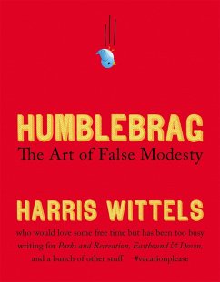 Humblebrag - Wittels, Harris
