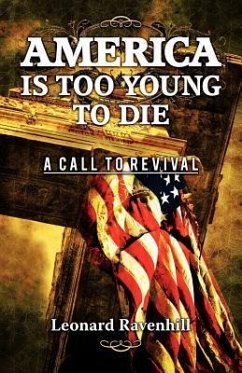 America Is Too Young To Die - Ravenhill, Leonard