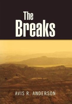 The Breaks - Anderson, Avis R.