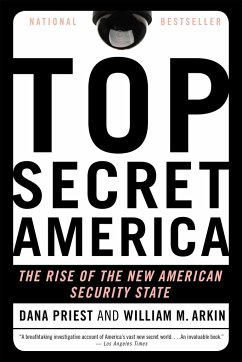 Top Secret America - Priest, Dana; Arkin, William M