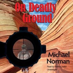 On Deadly Ground - Norman, Michael