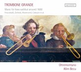 Trombone Grande-Music For Bass Sackbut Ar.1600