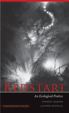 Redstart: An Ecological Poetics - Gander, Forrest; Kinsella, John