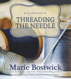 Threading the Needle - Bostwick, Marie
