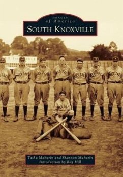 South Knoxville - Mahurin, Tasha; Mahurin, Shannon; Introduction by Ray Hill