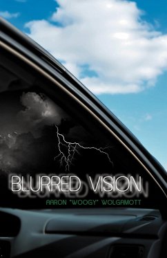Blurred Vision - Wolgamott, Aaron "Woogy"