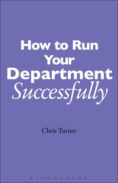 How to Run Your Department Successfully - Turner, Chris