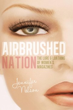 Airbrushed Nation - Nelson, Jennifer