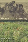 The Iowa Lakeside Laboratory: A Century of Discovering the Nature of Nature
