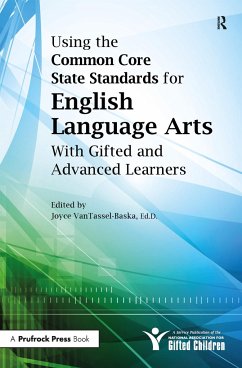 Using the Common Core State Standards for English Language Arts With Gifted and Advanced Learners - National Assoc For Gifted Children