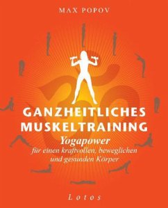 Ganzheitliches Muskeltraining - Popov, Max