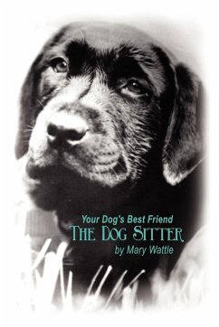 Your Dog's Best Friend - Wattle, Mary