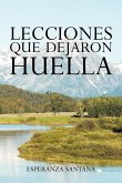 Lecciones Que Dejaron Huella