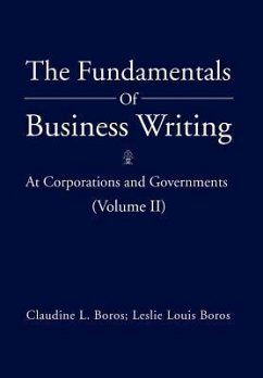 The Fundamentals of Business Writing - Boros, Claudine L.; Boros, Leslie Louis
