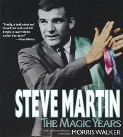 Steve Martin: The Magic Years - Walker, Morris Wayne