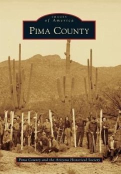 Pima County - Pima County and the Arizona Historical S