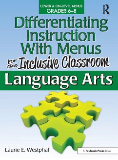 Differentiating Instruction with Menus for the Inclusive Classroom - Westphal, Laurie E