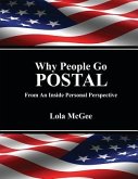 Why People Go Postal: From an Inside Personal Perspective