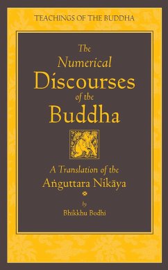 The Numerical Discourses of the Buddha - Bodhi, Bhikkhu