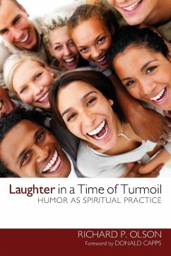 Laughter in a Time of Turmoil - Olson, Richard P.