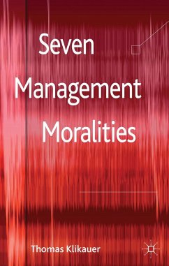 Seven Management Moralities - Klikauer, T.