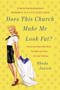 Does This Church Make Me Look Fat? - Janzen, Rhoda