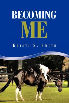 Becoming Me - Smith, Kristi S.