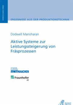 Aktive Systeme zur Leistungssteigerung von Fräsprozessen - Manoharan, Dodwell