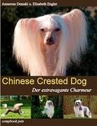 CHINESE CRESTED DOG - Demski, Annerose; Engler, Elisabeth