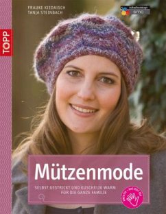 Mützenmode - Kiedaisch, Frauke; Steinbach, Tanja