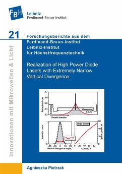 Realization of High Power Diode Lasers with Extremely Narrow Vertical Divergence - Pietrzak, Agnieszka
