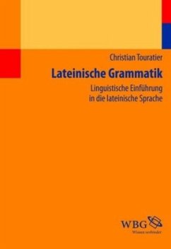 Lateinische Grammatik - Touratier, Christian