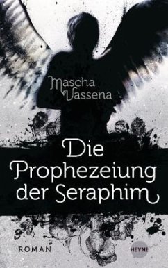 Die Prophezeiung der Seraphim - Vassena, Mascha