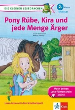 Pony Rübe, Kira und jede Menge Ärger - Holthausen, Luise