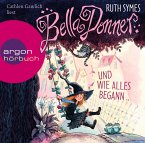 Bella Donner und wie alles begann / Bella Donner Bd.1 (2 Audio-CDs)