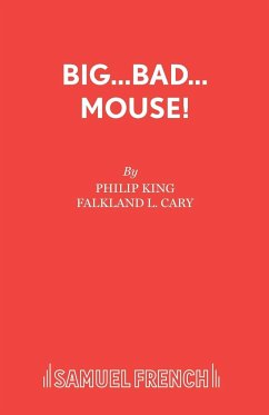 Big...Bad...Mouse! - King, Philip