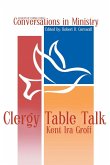 Clergy Table Talk