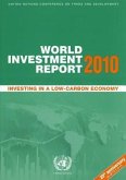 World Investment Report 2010: Investing in a Low Carbon Economy