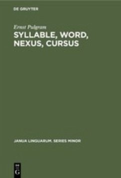 Syllable, Word, Nexus, Cursus - Pulgram, Ernst