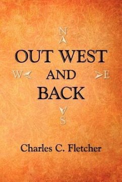 Out West and Back - Charles, Fletcher C.